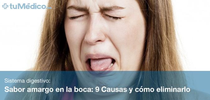 Sabor amargo en la boca: 9 Causas y cómo eliminarlo