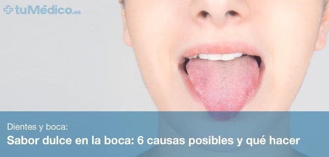 Sabor dulce en la boca: 6 causas posibles y qué hacer