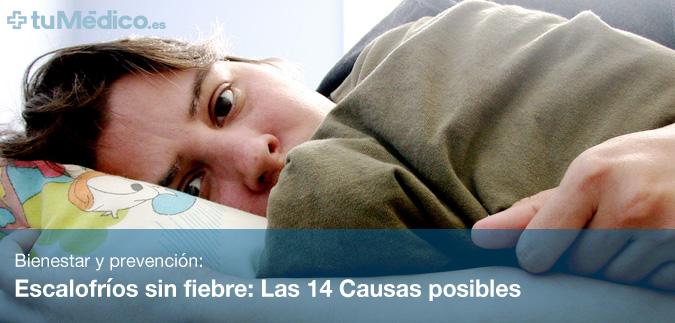 Escalofros sin fiebre: Las 14 Causas posibles