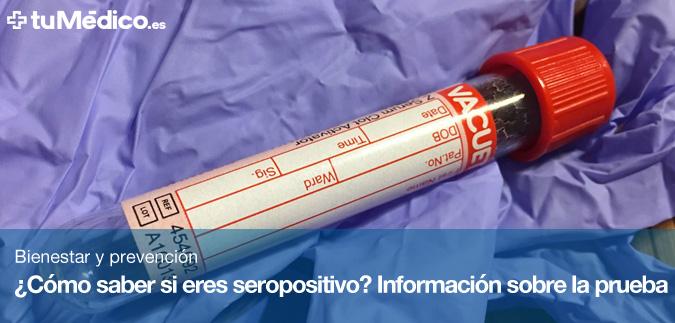 Cmo saber si eres seropositivo? Informacin sobre la prueba