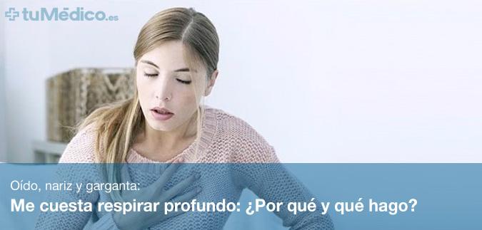 Me cuesta respirar profundo: Por qu y qu hago?