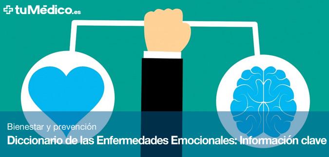 Diccionario de las Enfermedades Emocionales: Información clave