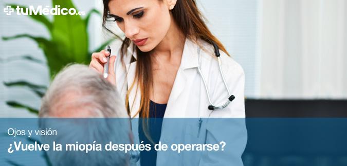 Vuelve la miopa despus de operarse? Resolvemos 7 dudas comunes